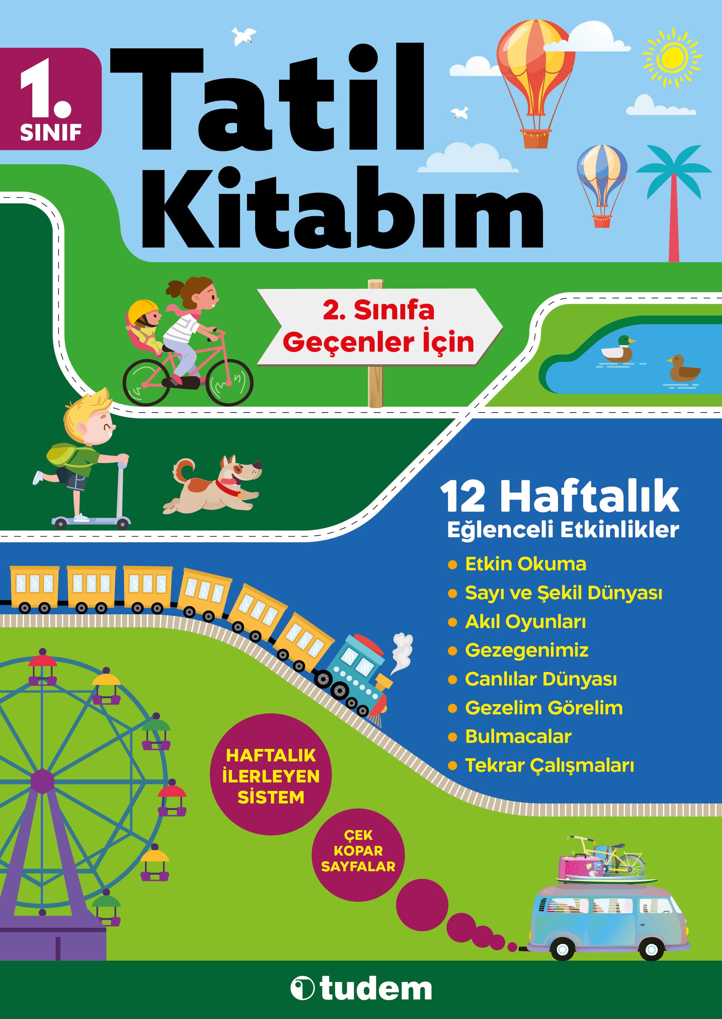 1. Sınıf Tatil Kitabım 12 Haftalık Eğlenceli Etkinlikler (2. Sınıfa Geçenler İçin)