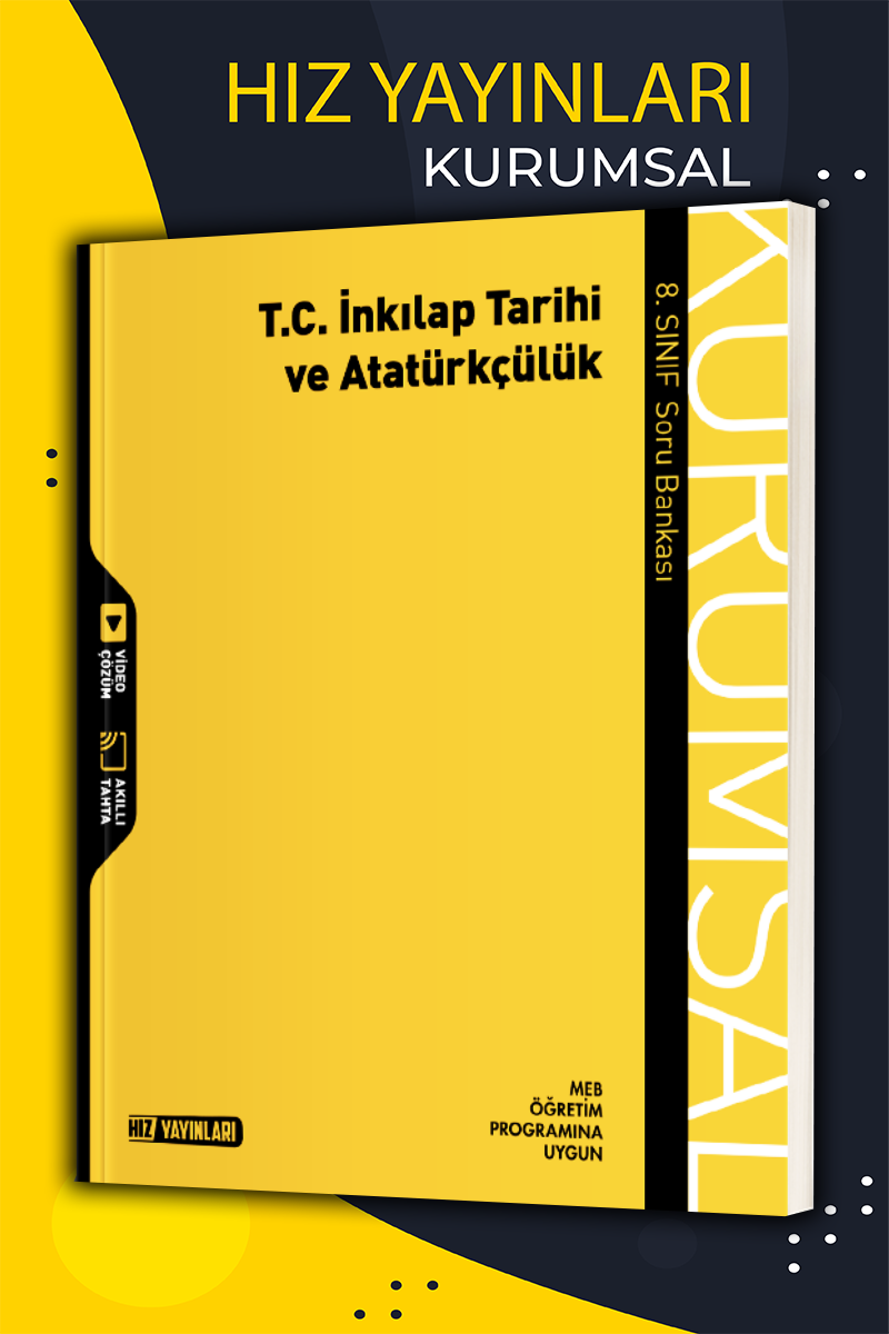 Hız Yayınları Kurumsal 8.Sınıf T.C. İnkılap Tarihi ve Atatürkçülük Soru Bankası